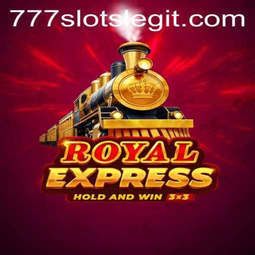 Discover the Exciting World of RoyalExpress: 777Slots Adventure